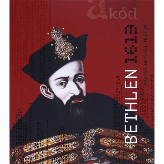 A KÓD : BETHLEN 1613