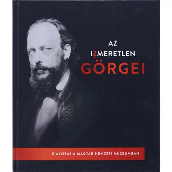 AZ ISMERETLEN GÖRGEI