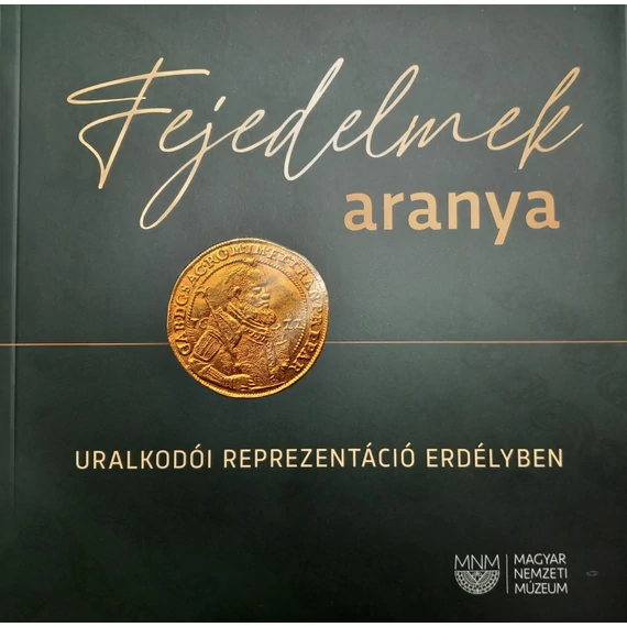 Fejedelmek aranya 