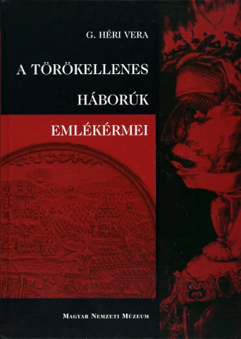 A TÖRÖKELLENES HÁBORÚK EMLÉKÉRMEI